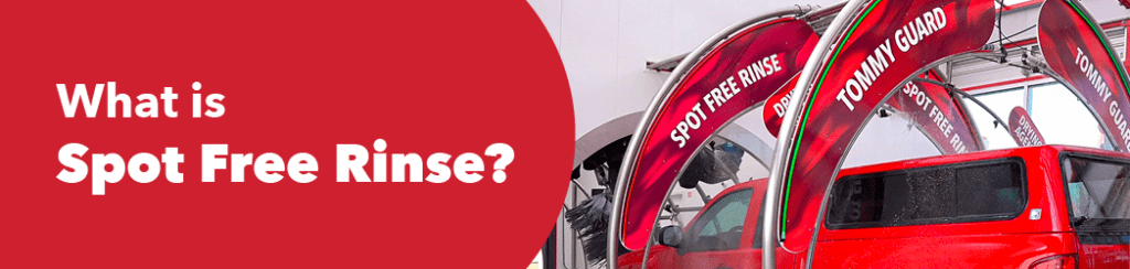 Image of Tommy's Express Spot Free Rinse and Tommy Guard arch signs
