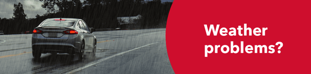 grey car driving through rain next to graphic text "weather problems"