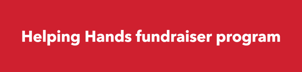 Red header that reads "helping hands fundraiser program"