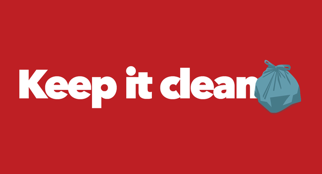 keep it clean